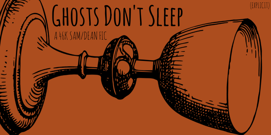 Ghosts Don't Sleep